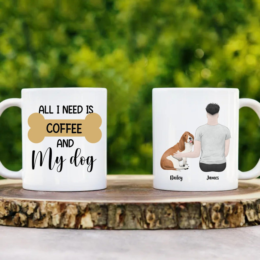 All I Need Is Coffee And My Dog Personalized Mug Man Back