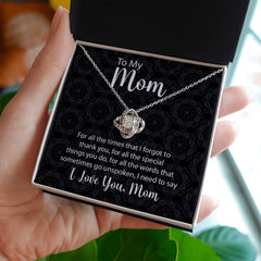 To My Mom Love Knot Necklace For All The Times