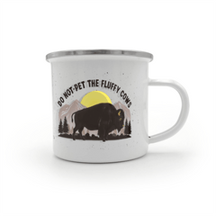 Enamel Camping Mug Do Not Pet The Fluffy Cows