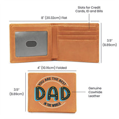 You Are The Best Dad In The World Leather Wallet