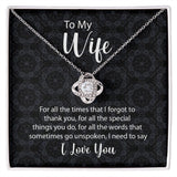 To My Wife Love Knot Necklace For All The Times