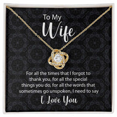 To My Wife Love Knot Necklace For All The Times